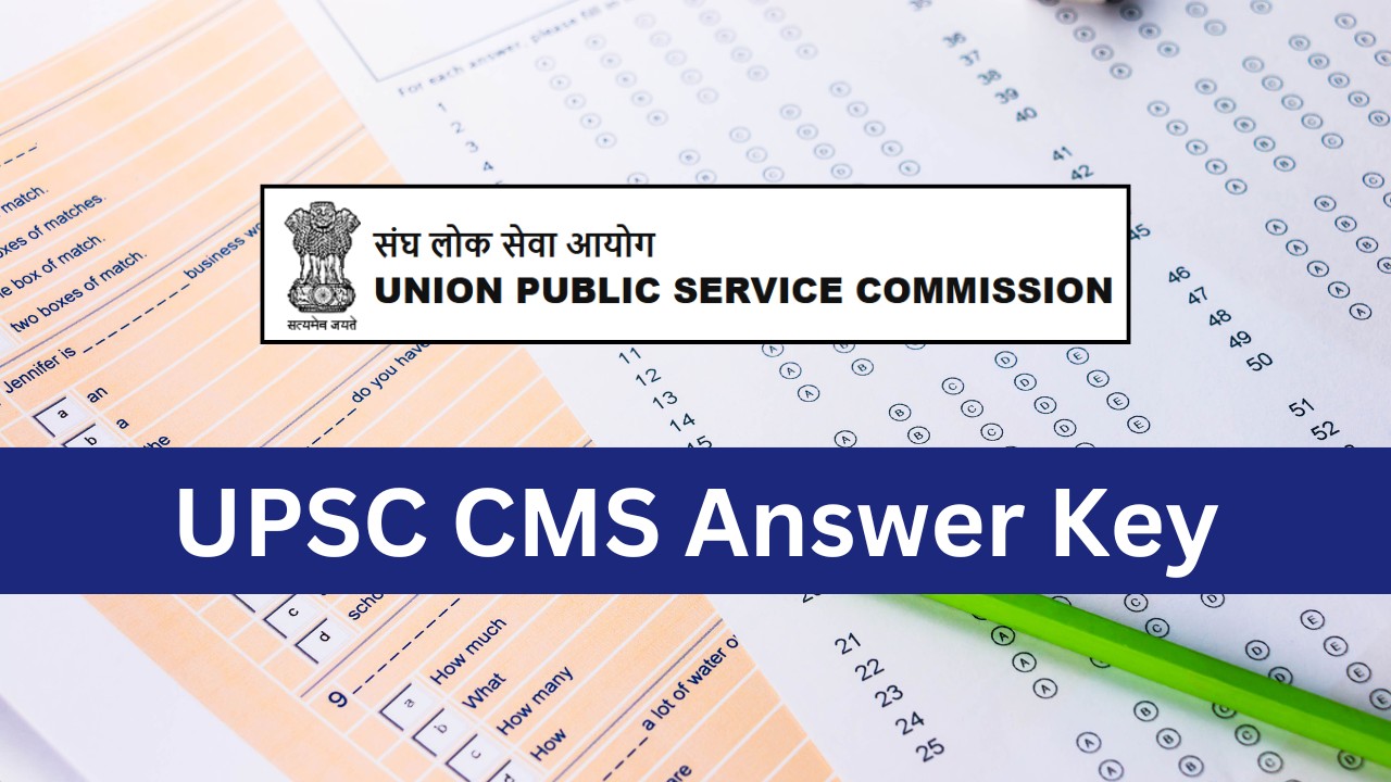 UPSC CMS Answer Key