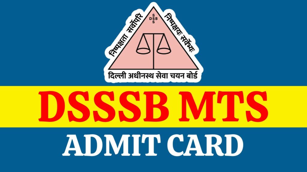 DSSSB MTS Admit Card