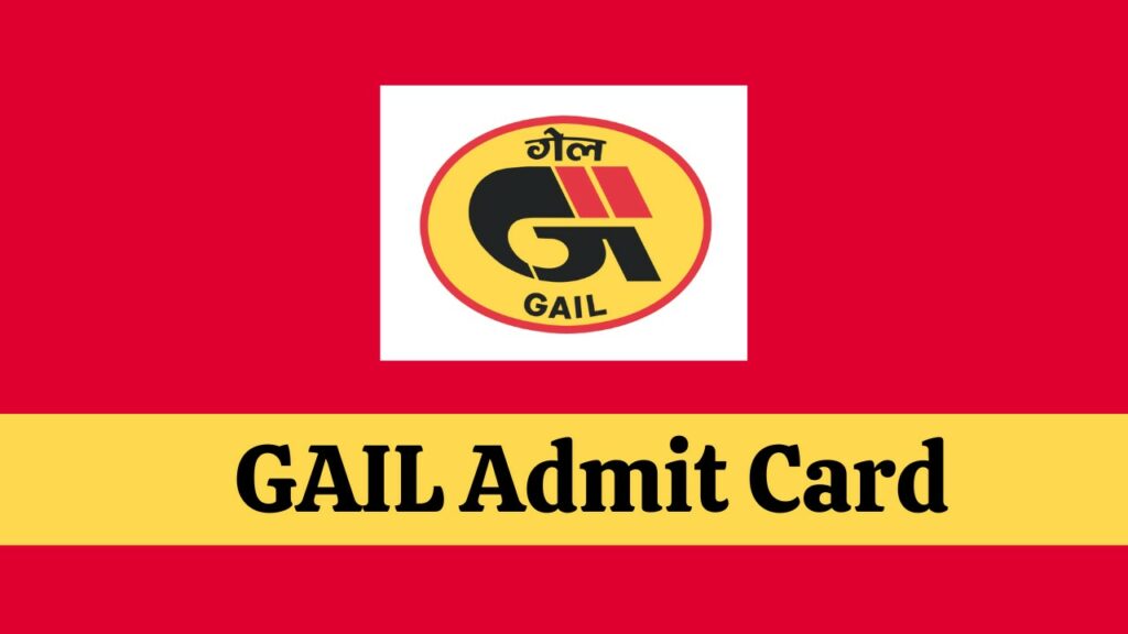 GAIL Admit Card