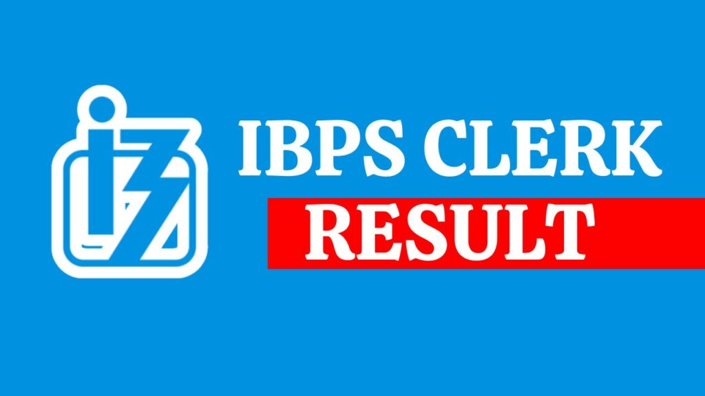 IBPS Clerk Result