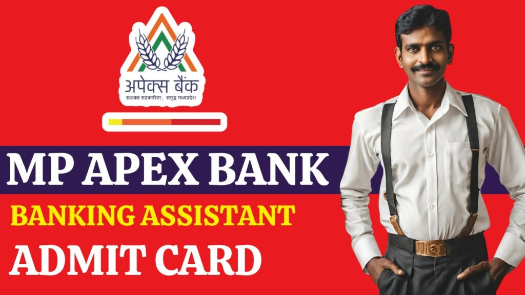 MP Apex Bank Exam Admit Card