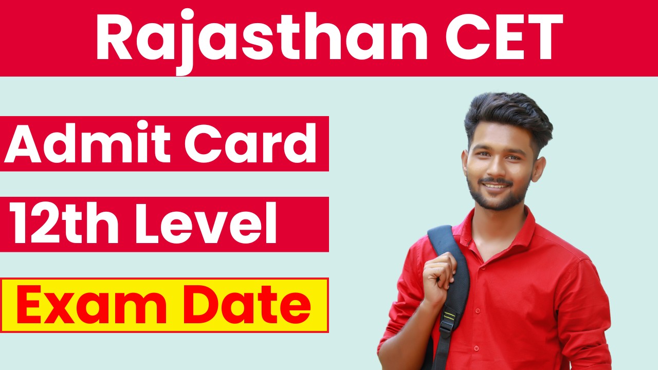 Rajasthan CET 12th Admit Card