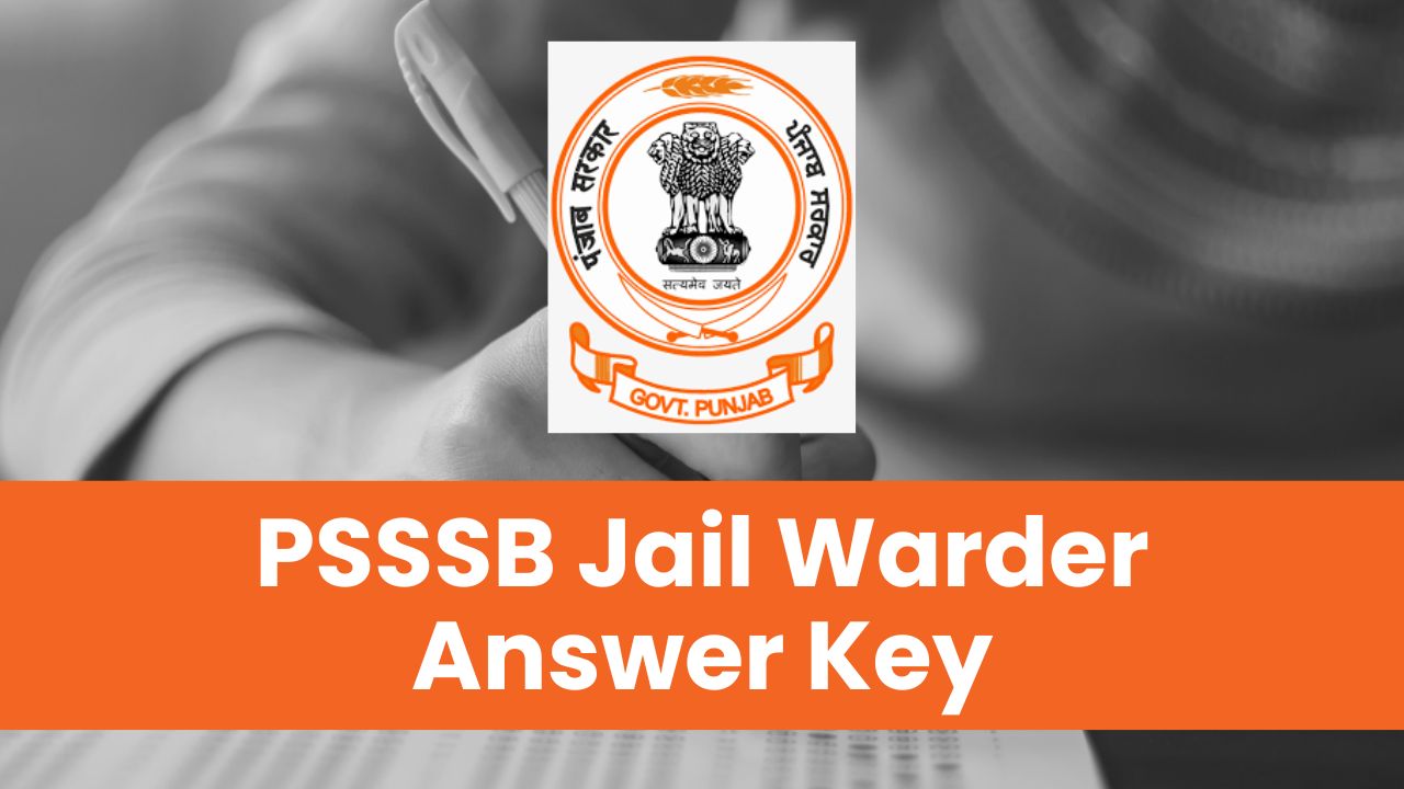 PSSSB Jail Warder Answer Key