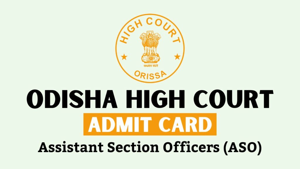 Odisha HC ASO Admit Card