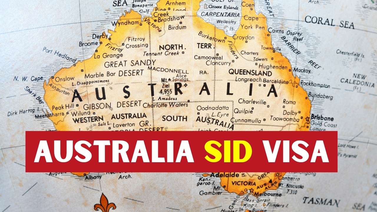 Australia SID Visa