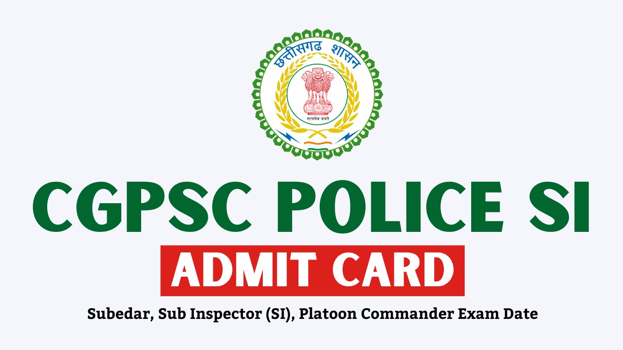 cgpsc si admit card