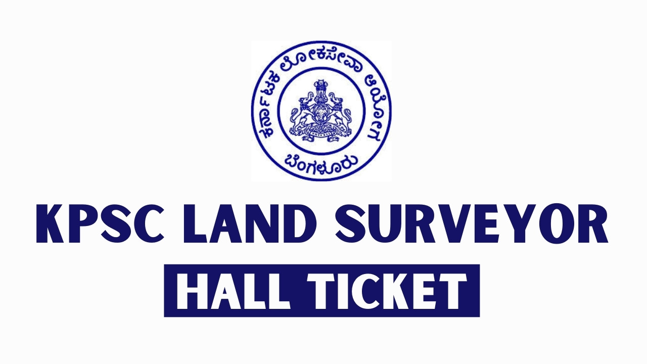 KPSC Land Surveyor Hall Ticket