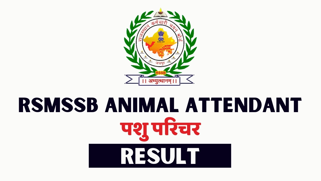 RSMSSB Animal Attendant Result