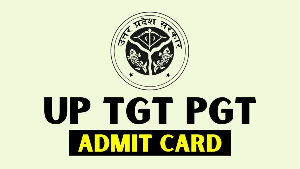 UP TGT PGT Admit Card