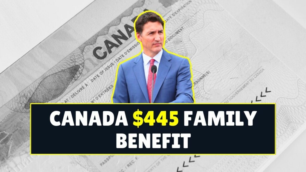 Canada $445 Family Benefit