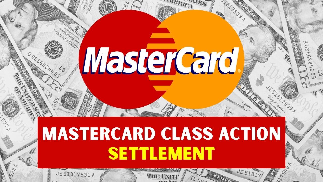 Mastercard Class Action Settlement