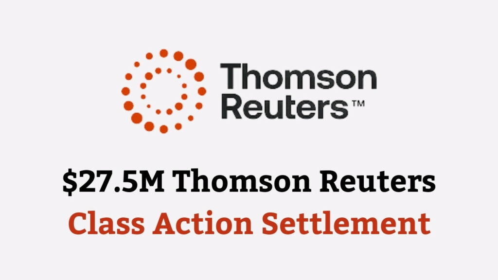 Thomson Reuters Class Action Settlement