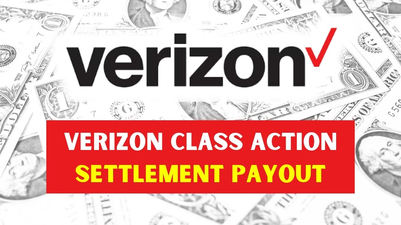 Verizon Class Action Settlement Payout