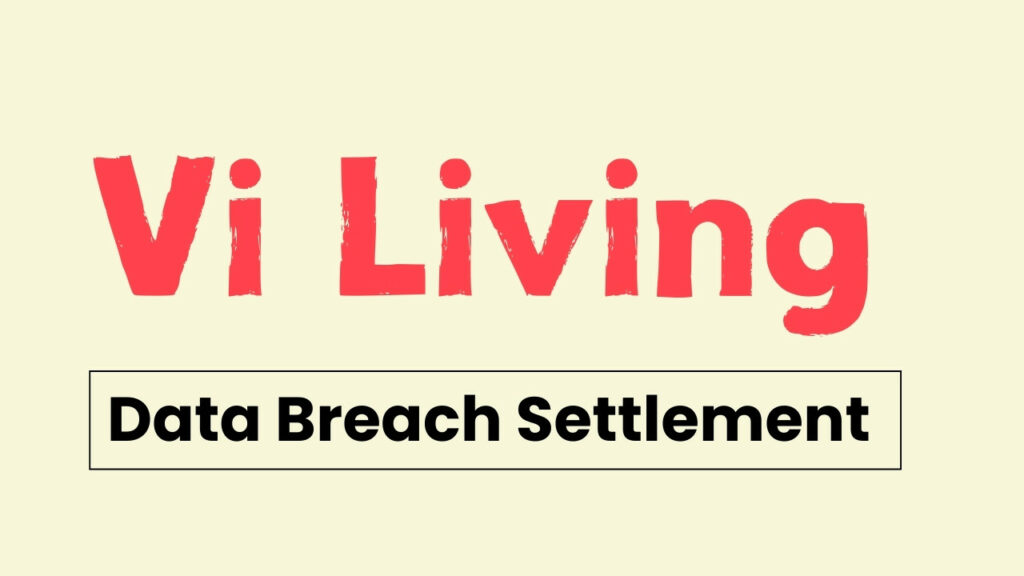 Vi Data Breach Settlement